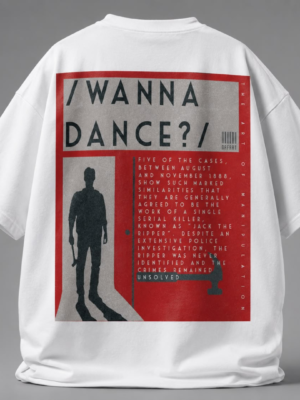 Untitled design (7) Wanna Dance Graphic Oversized T-Shirt for Men | Retro Streetwear Back Print Tee